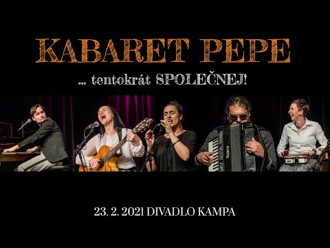 Kabaret PePe ... tentokrát společnej! / Petra Bílková / 23. 2. 2021 Divadlo Kampa