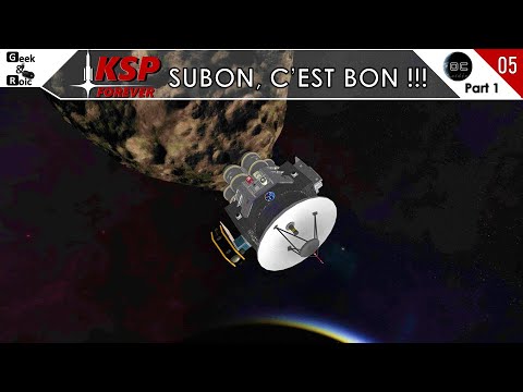 # 05 part 1/2 KSP FOREVER ft OCVideo - SUBON, C'EST BON !!!