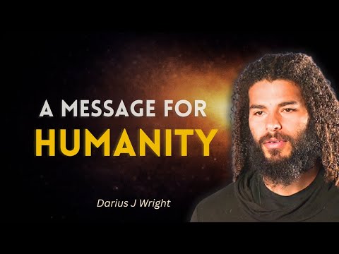 He Left His Body and Returned With a Message for Humanity | Darius J  Wright