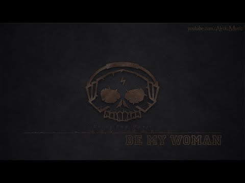 Be My Woman by Sebastian Forslund - [Alternative Rock Music]