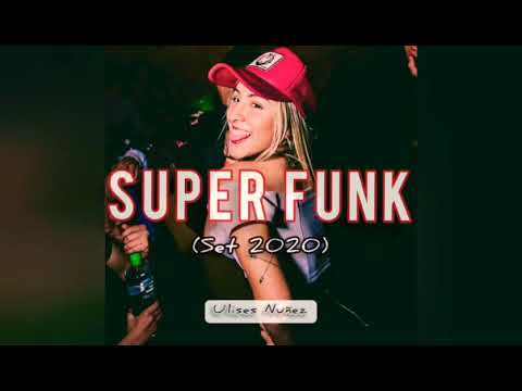 SUPER FUNK (Set 2020) - Facu Mix. ❌ Ulises Nuñez