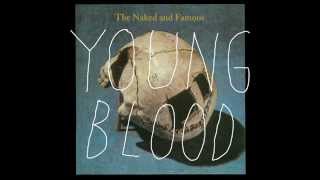 The naked and famous - Young blood (The sound of arrows remix)