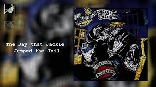 The Day that Jackie Jumped the Jail