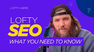LOFTY SEO Made Simple: Get FREE Google Leads & Outrank Zillow with Hyperlocal Content Strategy