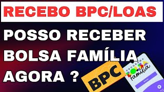 Bpc Loas e Bolsa Família Agora é possível Acumular ? Entenda !