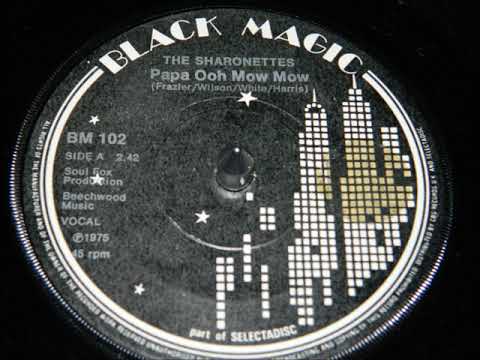 The Sharonettes - Papa Ooh Mow Mow