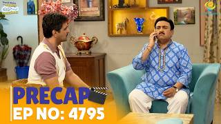PRECAP 4795 ! #tmkoc #comedy #latestepisode #jethalal #babitaji #iyer #bapuji