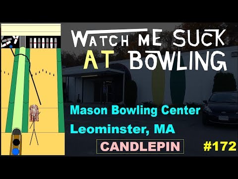 Watch Me Suck at Bowling! (Ep #172) Mason Bowling Center, Leominster, MA