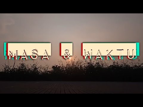 Ibel - Masa & Waktu | Produced by Rappy [Lyric VIdeo]