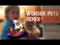 Wonder Pets Remix Stinky Pets