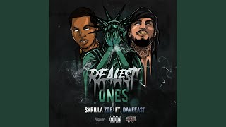 Realest Ones (feat. Dave East)