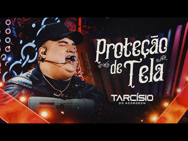 Download Tarcísio do Acordeon – Proteção de Tela