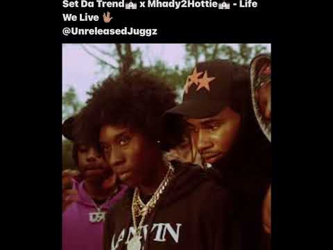 Set Da Trend x Mhady2Hottie - Life We Live (Unreleased) *Check Description*