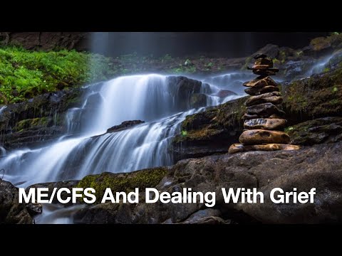#MECFS Dealing With Grief While Working On Recovery