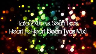 Talla 2XLC vs. Sean Tyas - Heart to Heart (Sean Tyas Mix)