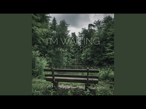 I'm Waiting