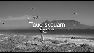 Video thumbnail for Touellskouarn's  Strakal Brulu ! by TouellSkouarn