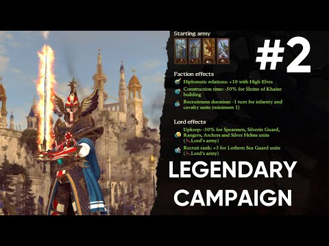 Warhammer 3 - Tyrion Legendary Campaign - Immortal Empires - Part 2