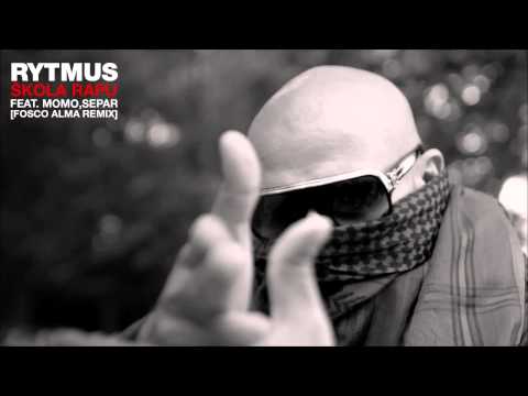 Rytmus ft. Momo, Separ - Škola rapu (Fosco Alma remix)