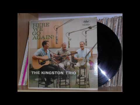 A Rollin' Stone -  The Kingston Trio - 1959