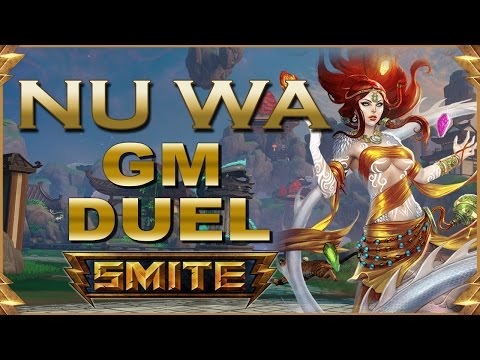 SMITE! Nu Wa, Hacemos lo imposible xD! GM Duel #87