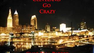 Cleveland Go Crazy - Chip Tha Ripper