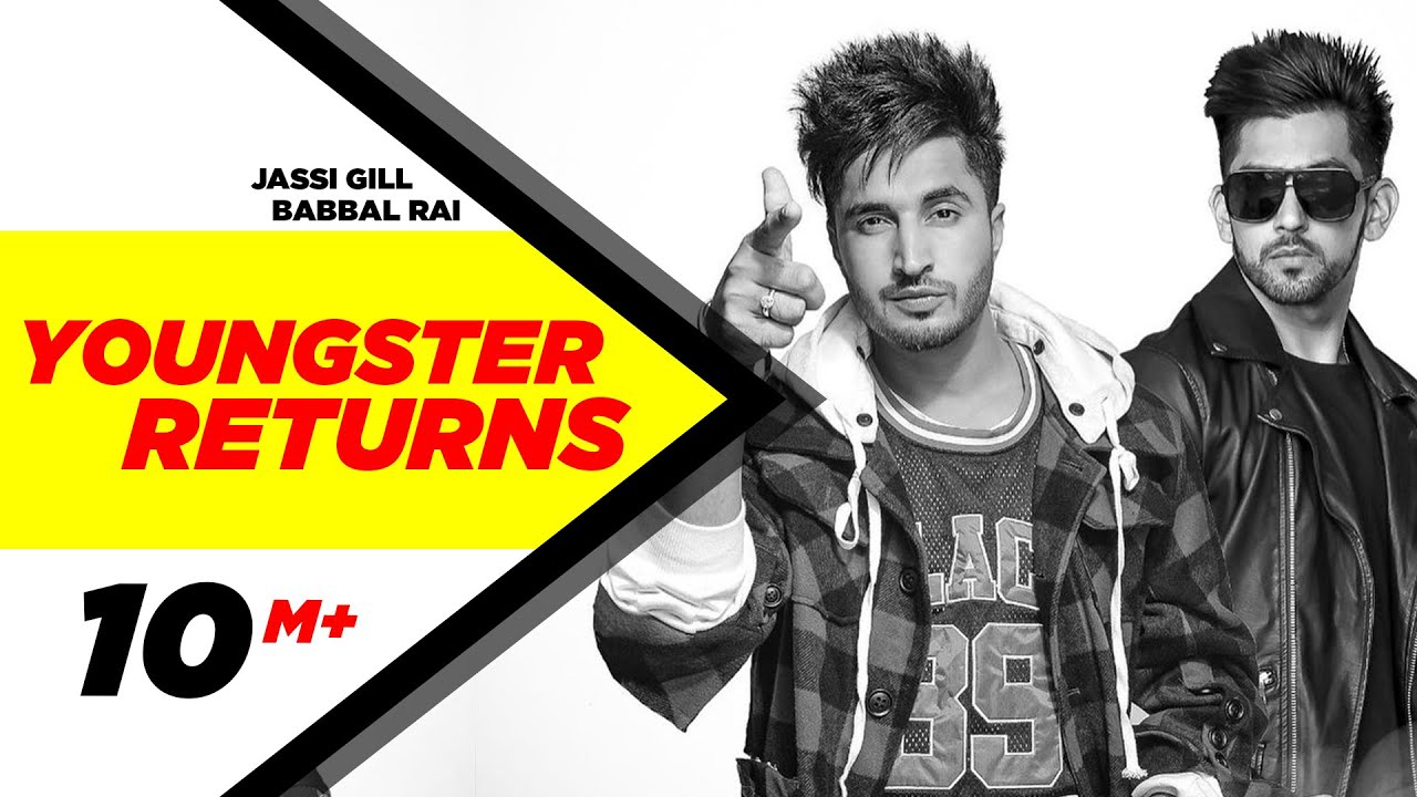 Youngster Return With Babbal Rai - jassi gill new song Youngster Return With Babbal Rai - jassi gill new song