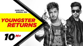 Youngster Returns | Jassi Gill & Babbal Rai | Latest Punjabi Song 2015 | Speed Records