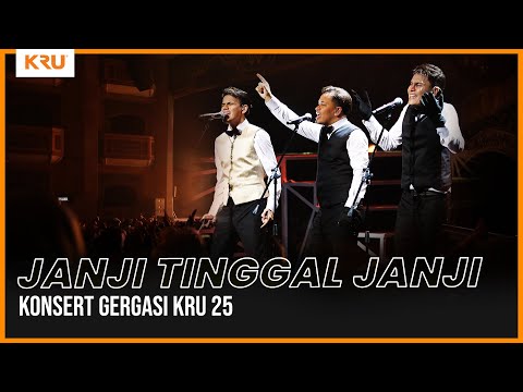 Konsert Gergasi KRU 25 - Janji Tinggal Janji