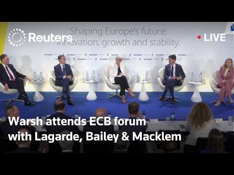 Video Thumbnail: LIVE: Fed chief Warsh attends ECB forum with Lagarde, Bailey & Macklem
