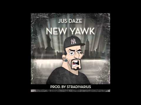 Jus Daze - New Yawk [Prod by Stradivarius]