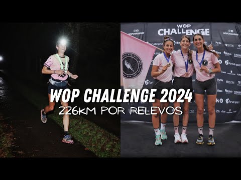 Corro una ULTRA por EQUIPOS 🔂 226km en la WOP Challenge de Bilbao