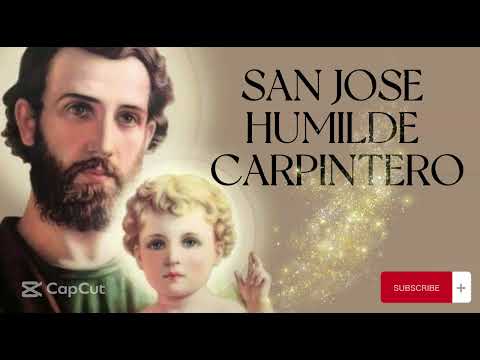 TREINTENA A SAN JOSE HUMILDE CARPINTERO DE NAZARET DIA 09