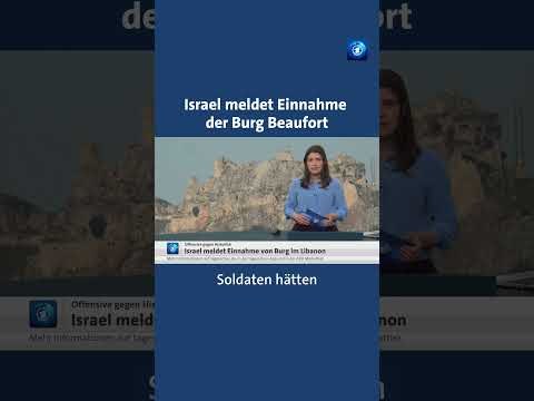 Israel rückt im Libanon vor und nimmt Burg Beaufort ein #Nachrichten #tagesschau #Libanon #Israel