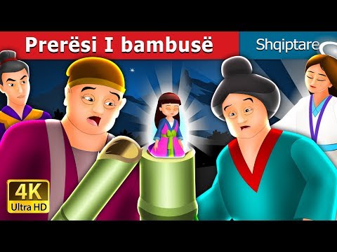 Prerësi I bambusë | Tale of Bamboo Cutter in Albanian |  @AlbanianFairyTales