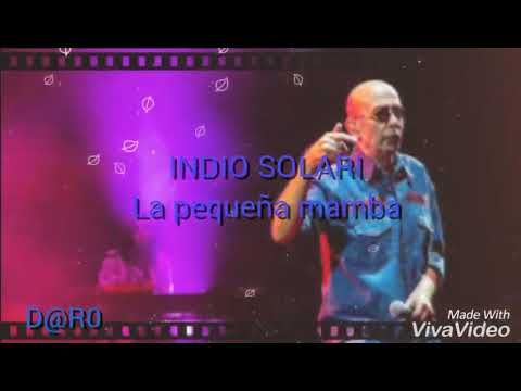 Indio solari - la pequeña mamba letra color lyrics