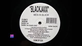MEN IN BLACK -HOLDIN' ON