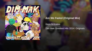 Are We Faded (Original Mix)