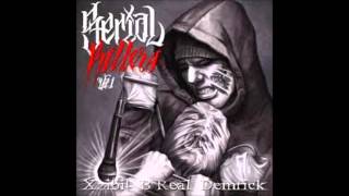 Serial Killers (Xzibit, B-Real, Demrick) - Serial Killers Vol. 1 (Full Mixtape)