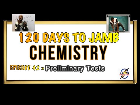 Preliminary Tests For ions » 120 Days To Jamb Chemistry - Ep 42
