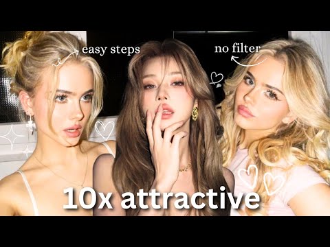 How to make yourself 10x more attractive😍✨