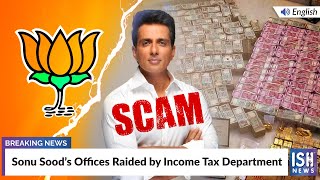 Sonu Sood’s Offices Raided by Income Tax Department
