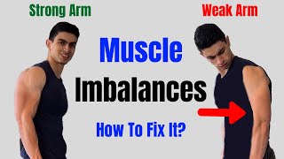 How To Fix Muscle Imbalances (4 Tips For Uneven Muscles)