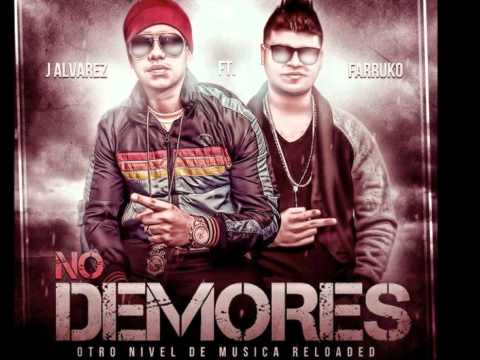 No Demores - J Alvarez Ft. Farruko (HD)