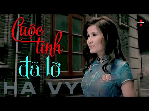 CUỘC TÌNH ĐÃ LỠ