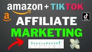 Make $100/Day With Amazon Affiliate Marketing On TikTok (2022)
