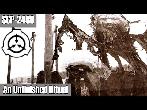 SCP Decoded Reading:  SCP-2480 An Unfinished Ritual