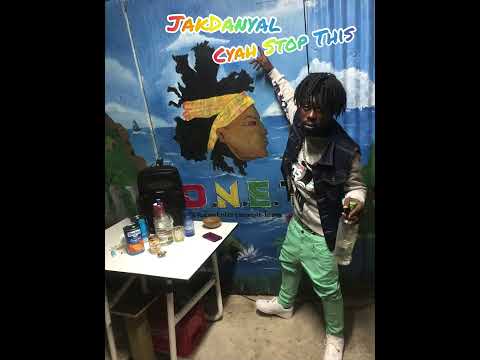 Jak Danyal - Cyah Stop This (official audio)