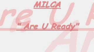 Milca "Are U ready"