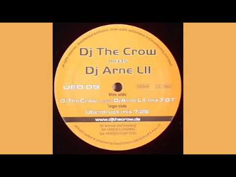 DJ The Crow meets DJ Arne LII - The Speed (Überdruck Mix)